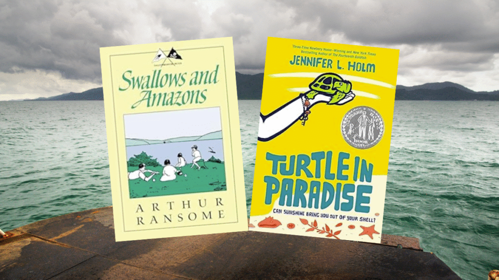 Swallows and Amazons, Arthur Ransome, Turtle in Paradise, Jennifer Holm