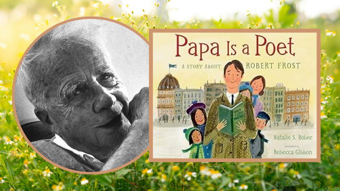 Picture Book Exploration: A Ramble With Robert Frost