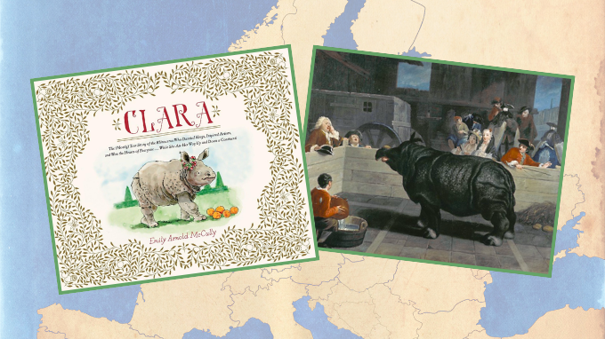 Picture Book Exploration: Clara, The First Rhinoceros to Visit Europe